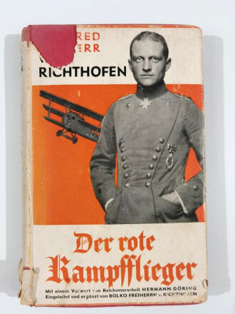 "Der rote Kampfflieger" datiert 1933, 261 Seiten, DIN A5, stark gebraucht