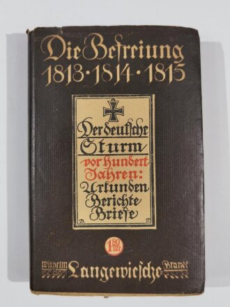 "Die Befreiung 1813-1814-1815 Der Deutsche Sturm vor...
