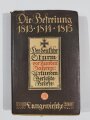 "Die Befreiung 1813-1814-1815 Der Deutsche Sturm vor hundert Jahren: Urkunden, Berichte, Briefe", datiert 1913, 534 Seiten, stark gebraucht