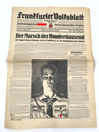 "Der Marsch der Hunderttausend" Frankfurter Volksblatt Zentralorgan der N.S.D.A.P für den Gau Hessen-Nassau, Nummer 240, Jahrgang 1934