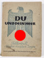 "Du und dein Heer" Taschenbuch für deutschen Jungen, datiert 1943, 83 Seiten DIN A6