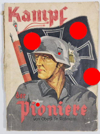 "Kampf der Pioniere" datiert 1942, 124 Seiten, DIN A4, stark gebraucht