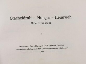 "Stacheldraht Hunger Heimweh - Eine Erinnerung"...