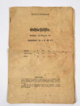 1.Weltkrieg "Schießliste" Batterie: 2,/Fussa. 18. Geschützart: lg.s.F.H.13, über DIN A4