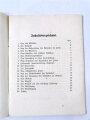 "Was muß ich für die Schlacht wissen und können?" Für den deutschen Infanteristen, datiert 1910, DIN A6, 28 Seiten