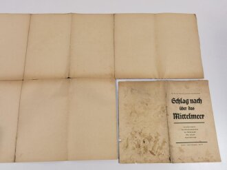 "Schlag nach über das Mittelmeer" Tornisterschrift des Oberkommandos der Wehrmacht, Landkarte, datiert 1939/40,  gebraucht