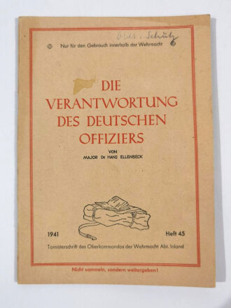 "Die Verantwortung des Deutschen Offiziers" Tornisterschrift, datiert 1941 Heft 45, 31 Seiten
