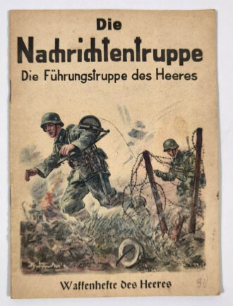"Die Nachrichtentruppe" Die Führungstruppe des Heeres, 29 Seiten