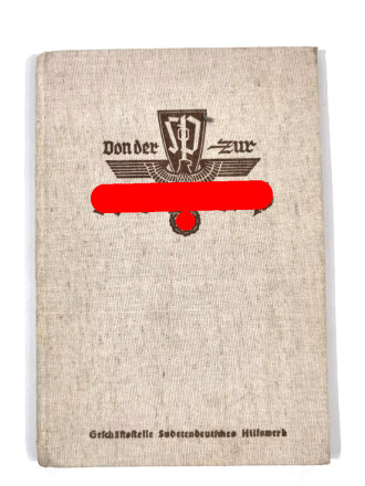 "Von der SDP ( Sudetendeutsche Partei ) zur NSDAP", datiert 1939, ca. DIN A4
