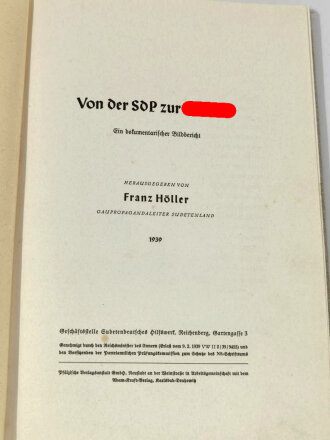"Von der SDP ( Sudetendeutsche Partei ) zur NSDAP", datiert 1939, ca. DIN A4