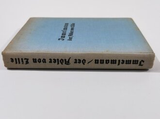 "Immelmann - Der Adler von Lille" 188 Seiten, daterit 1934, fleckig, gebraucht, DIN A5