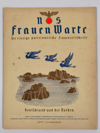 NS Frauenwarte Heft 1,6.Jahrgang, 1.Juli 1937, "Deutschland und der Norden"