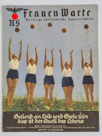 NS Frauenwarte Heft 19, 6.Jahrgang, "Befund an Leib...