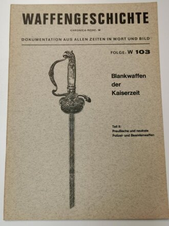 Waffengeschichte "Blankwaffen der Kaiserzeit"...