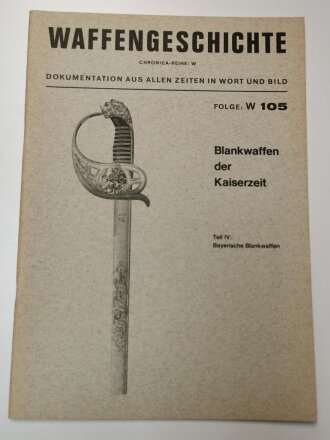 Waffengeschichte "Blankwaffen der Kaiserzeit"...