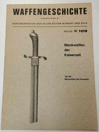 Waffengeschichte "Blankwaffen der Kaiserzeit"...