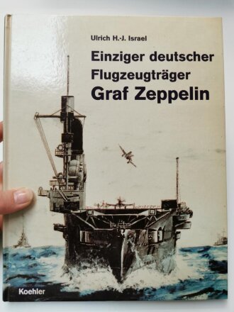 "Einziger deutscher Flugzeugträger Graf Zeppelin" 170 Seiten, aus Raucherhaushalt, über DIN A4