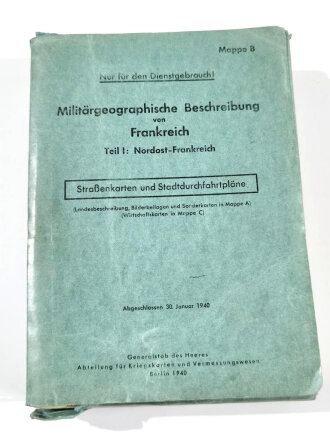 Militärgeographische Beschreibung von Frankreich, Teil I: Nordost-Frankreich. Straßenkarten und Stadtdurchfahrtpläne. Blatt 3 fehlt