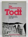 " Die Organisation Todt", Bauen für Staat und Wehrmacht 1938-1945,  DIN A5, 300 Seiten, gebraucht, aus Raucherhaushalt