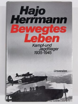 Hajo Herrmann "Bewegtes Leben", Kampf-und Jagdflieger 1935-1945,  DIN A4, 422 Seiten, aus Raucherhaushalt