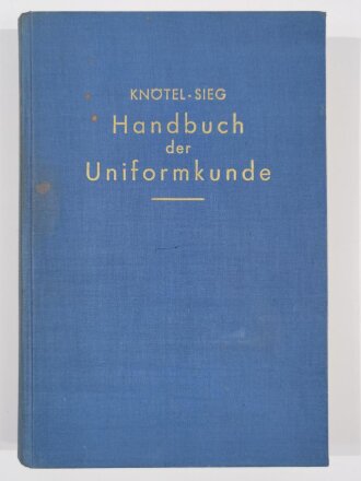 Knötel/ Sieg Handbuch der Uniformkunde, DIN A4, 440 Seiten, gebraucht, aus Raucherhaushalt