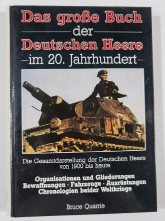 "Das große Buch der Deutschen Heere im 20.Jahrhundert" Bruce Quarrie, DIN A4, 394 Seiten, gebraucht, aus Raucherhaushalt