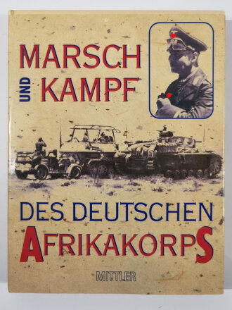 "Marsch und Kampf", Des Deutschen Afrikakorps...