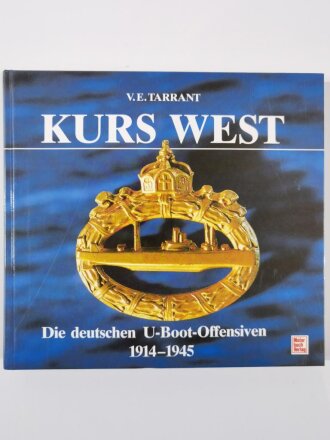 V.E. Tarrant, Kurs West, "Die deutschen...