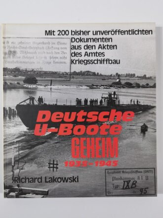 Deutsche U-Boote, "Geheim 1935-1945", Richard...