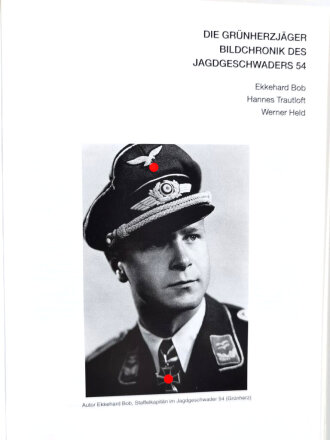 Die Grünherzjäger, Bildchronik des Jagdgeschwaders 54, Ekkehard Bob, Hannes Trautloft, Werner Held. DIN A4, 196 Seiten, gebraucht, aus Raucherhaushalt