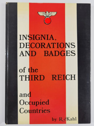 Insignia, Decorations and Badges of the Third Reich and...