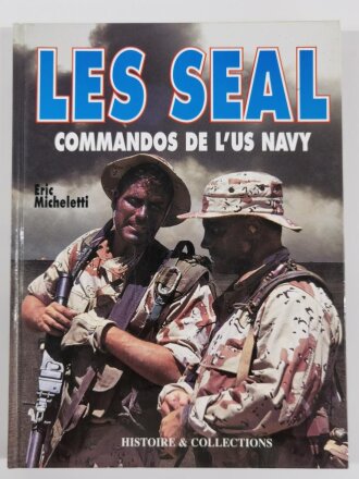 Les Seal, Commandos De L`us Navy (Eric Micheletti), Histoire & Collections , DIN A4, 144 Seiten, gebraucht, aus Raucherhaushalt