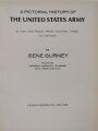 A Pictorial History of "The United States Army" (Gene Gurney), in war and peace, from colonial times to Vietnam, 805 Seiten, DIN A4, gebraucht, aus Raucherhaushalt