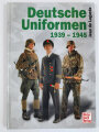 Deutsche Uniformen 1939 - 1945, Jean de Lagarde, 127 Seiten, DIN A4, gebraucht, aus Raucherhaushalt