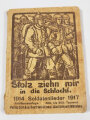 "Stolz ziehn wir in die Schlacht" 1914 Soldatenlieder 1917. Kleinformat, gebraucht