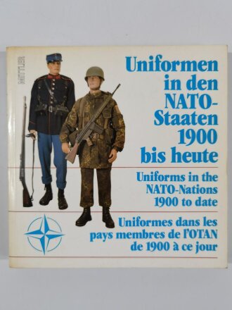 Uniformen in den Nato - Staaten 1900 bis heute (Mittler), 315 Seiten, DIN A4, gebraucht, aus Raucherhaushalt