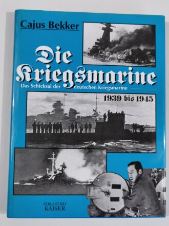 "Die Kriegsmarine", Das Schicksal der deutschen Kriegsmarine 1939 - 1945, 192 Seiten, DIN A4, gebraucht, aus Raucherhaushalt