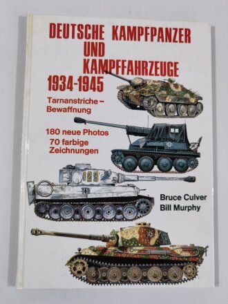 Deutsche Kampfpanzer und Kampffahrzeuge 1934 - 1945, Bruce Culver, Bill Murphy, 95 Seiten, DIN A4, gebraucht, aus Raucherhaushalt