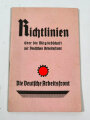 "Richtlinien über die Mitgliedschaft zur Deutschen Arbeitsfront, 31 Seiten, DIN A6