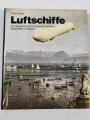 "Luftschiffe", Die Geschichte der deutschen Zeppeline, Peter Meyer, 172 Seiten, DIN A4, gebraucht, aus Raucherhaushalt