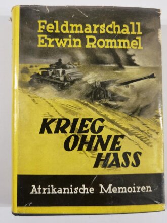 Feldmarschall Erwin Rommel, "Krieg Ohne Hass", Afrikanische Memoiren, 401 Seiten, DIN A4, gebraucht, aus Raucherhaushalt