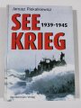 "Seekrieg 1939 - 1945", Janusz Piekalkiewicz, 352 Seiten, DIN A4, gebraucht, aus Raucherhaushalt