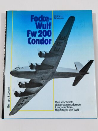 Focke - Wulf Fw 200 Condor, Die Geschichte des ersten...