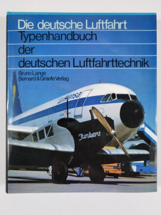 Die deutsche Luftfahrt, Typenhandbuch der deutschen...