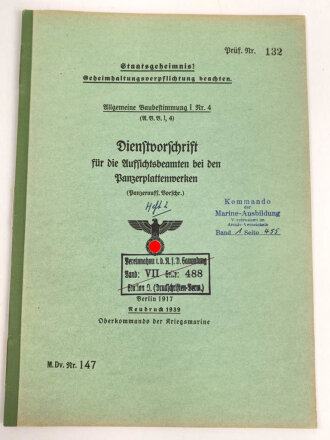 Kriegsmarine, M.Dv.Nr. 147 "Allgemeine Baubestimmungen 1 Nr. 4 - Dienstvorschrift für die Aufsichtsbeamten bei den Panzerplattenwerken" datiert 1939, DIN A4