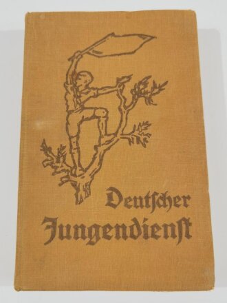 "Deutscher Jungendienst", Ein Handbuch herausgegeben vom Deutschen Jungendienst datiert 1933, 388 Seiten, DIN A5