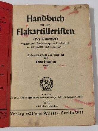 Handbuch für den Flakartilleristen (Der Kanonier) Waffen und Ausbildung der Flakbatterie, datiert 1940, 204 Seiten, DIN A5, stark gebraucht