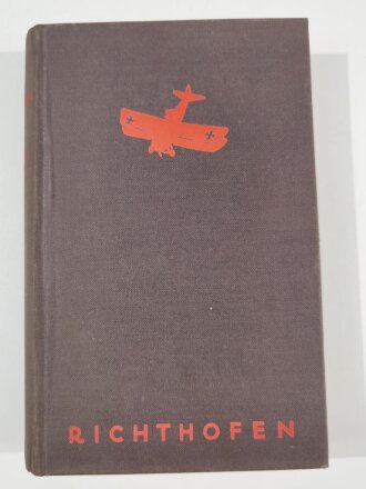 Richthofen "Der Rote Kampfflieger", datiert...