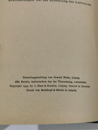 "Das Buch der Spanienflieger - Die Feuertaufe der neuen deutschen Luftwaffe", datiert 1939, 255 Seiten, gebraucht, aus Raucherhaushalt