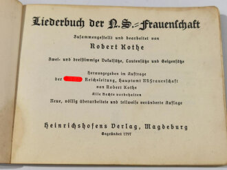 "Liederbuch der N.S Frauenschaft" 122 Seiten,...